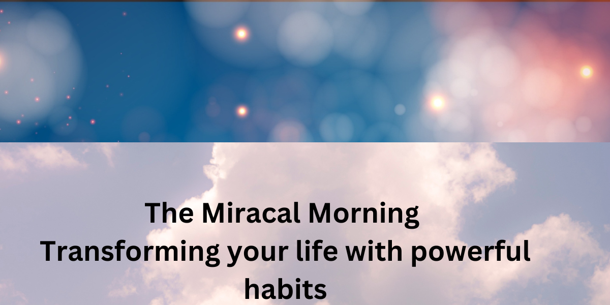 The Miracal Morning